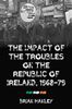 The Impact of the Troubles on the Republic of Ireland, 1968-79