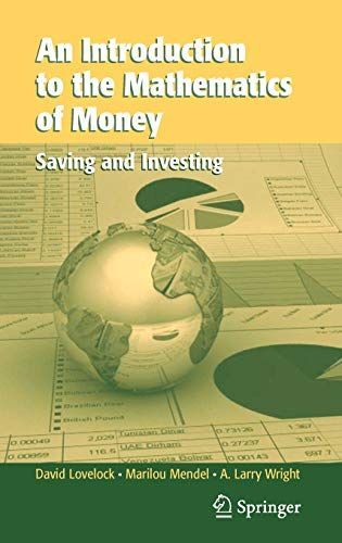 An Introduction to the Mathematics of Money