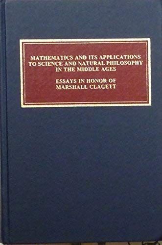 Mathematics and Its Applications to Science and Natural Philosophy in the Middle Ages