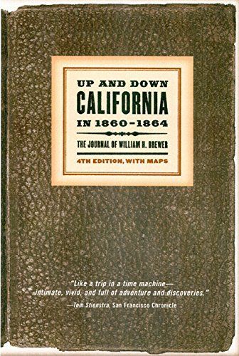 Up and Down California in 1860-1864