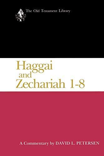 Haggai and Zechariah 1-8