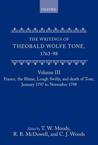 The Writings of Theobald Wolfe Tone 1763-98, Volume 3