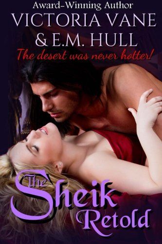 The Sheik Retold