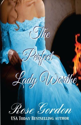 The Perfect Lady Worthe
