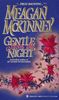 Gentle from the Night