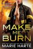 Make Me Burn