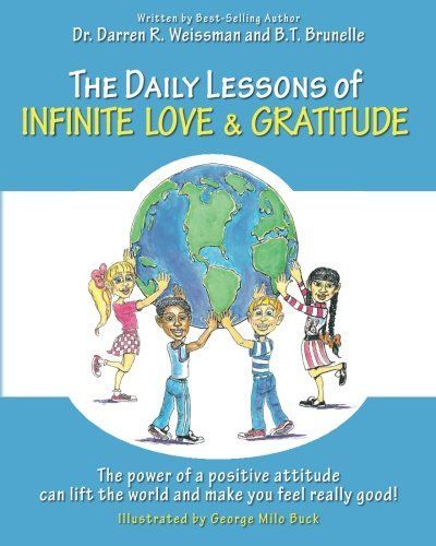 The Daily Lessons of Infinite Love and Gratitude