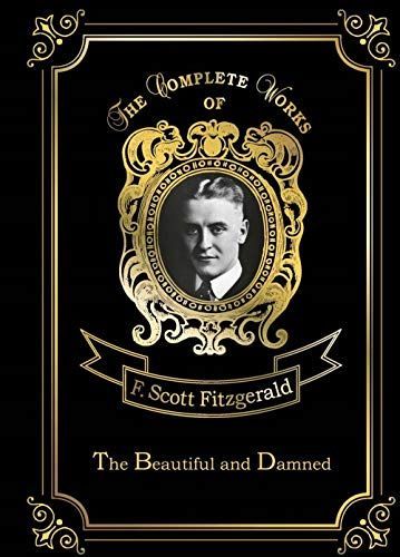 The Beautiful and Damned