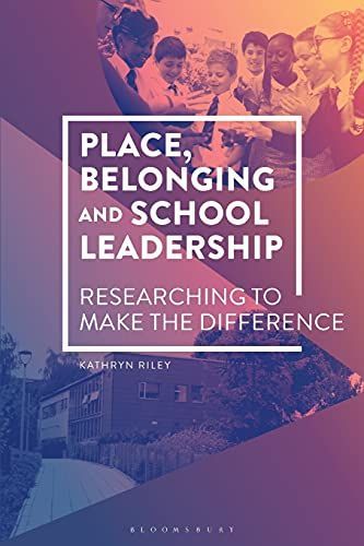 Place, Belonging and School Leadership