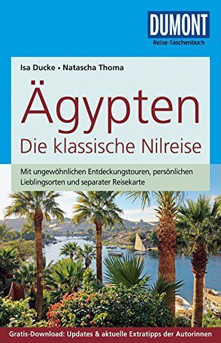 DuMont Reise-Taschenbuch ReisefŸhrer €gypten: Die klassische Nilreise