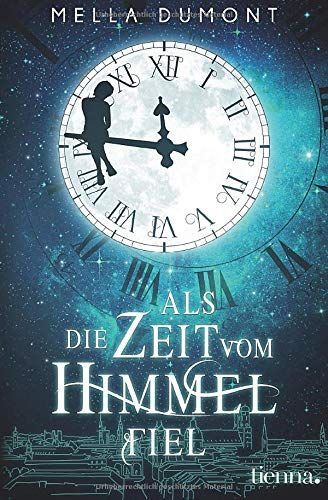 Als Die Zeit Vom Himmel Fiel
