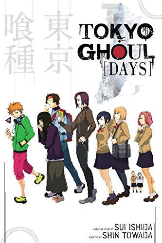 Tokyo Ghoul : Days