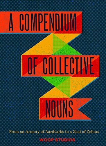 A Compendium of Collective Nouns
