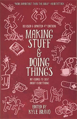 Making Stuff and Doing Things