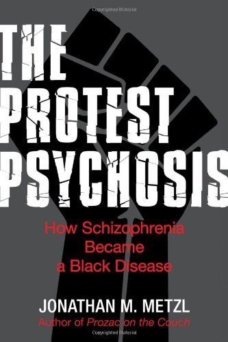 The Protest Psychosis