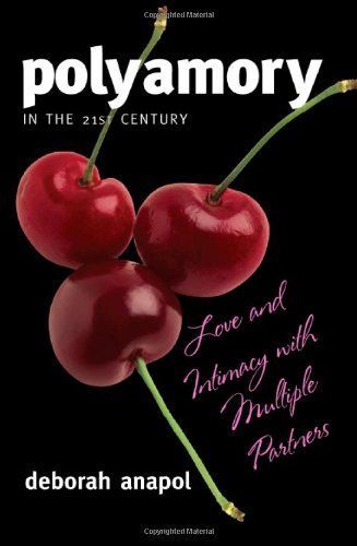 Polyamory in the Twenty-first Century