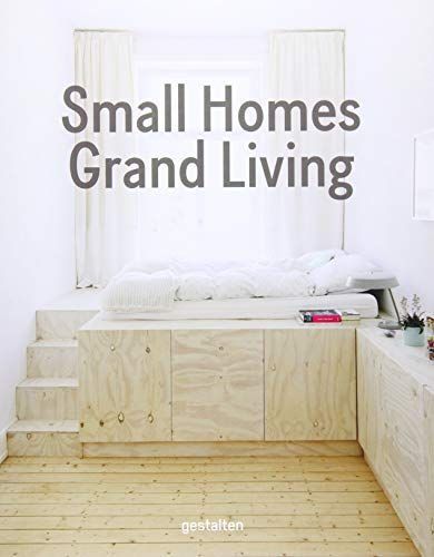 Small Homes, Grand Living