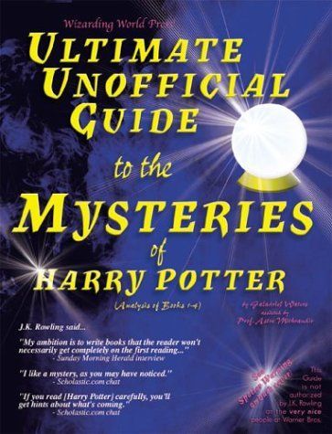 Ultimate Unofficial Guide to the Mysteries of Harry Potter