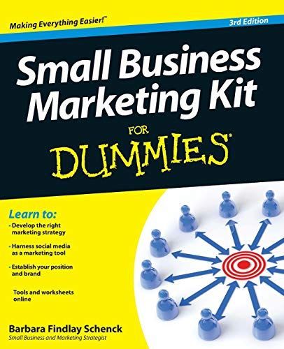 Small Business Marketing Kit For Dummies