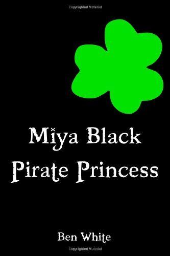 Miya Black, Pirate Princess