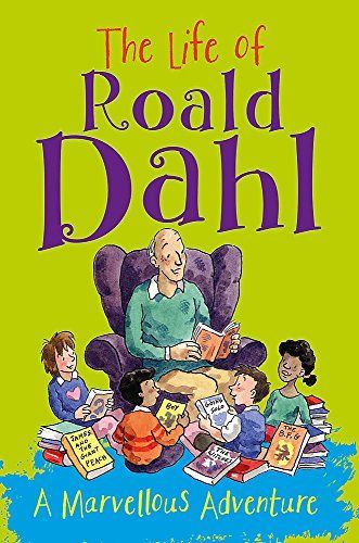 The Life of Roald Dahl: A Marvellous Adventure