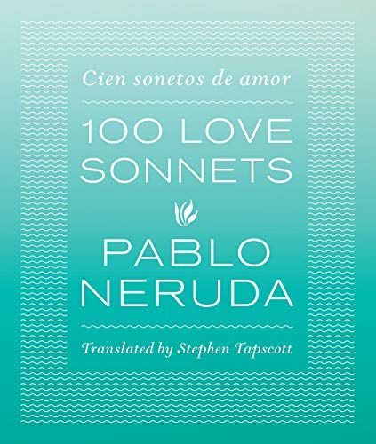 One Hundred Love Sonnets