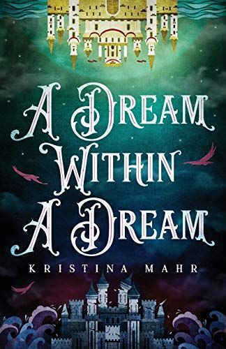 A Dream Within a Dream
