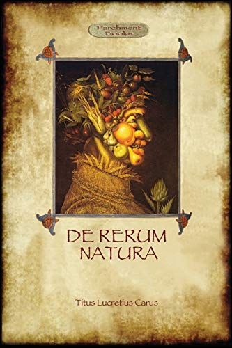 De Rerum Natura - on the Nature of Things