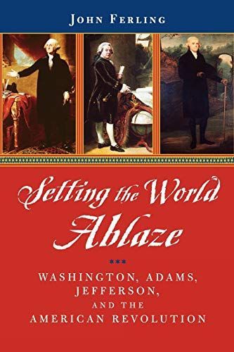 Setting the World Ablaze
