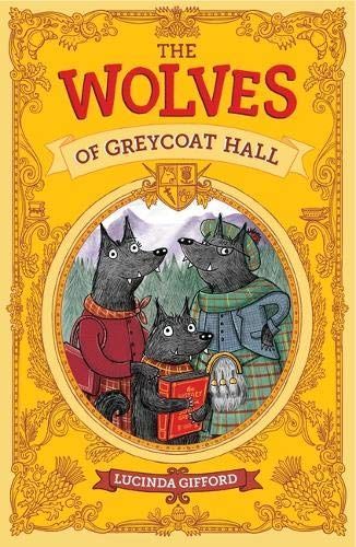 The Wolves of Greycoat Hall