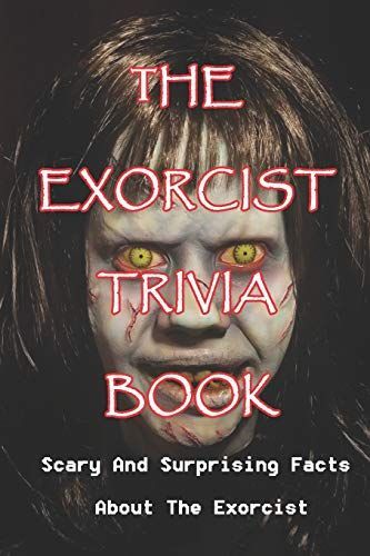 The Exorcist Trivia Book