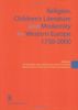 Religion, Children's Literature, and Modernity in Western Europe, 1750-2000
