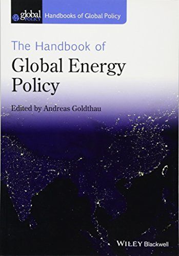 The Handbook of Global Energy Policy