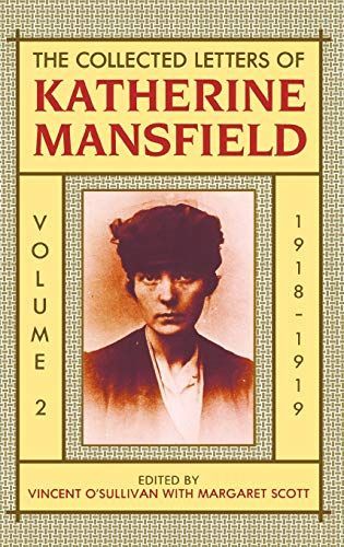 The Collected Letters of Katherine Mansfield: Volume II: 1918-September 1919