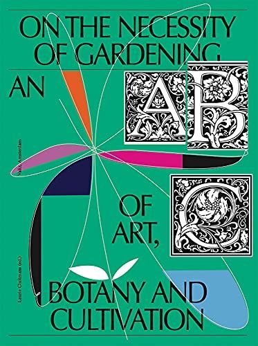 On the Necessity of Gardening