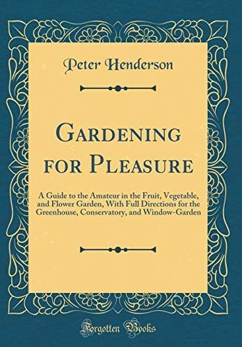 Gardening for Pleasure