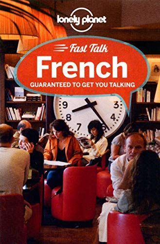 Lonely Planet Fast Talk French