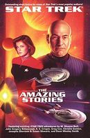 The Star Trek: The Next Generation: The Amazing Stories Anthology
