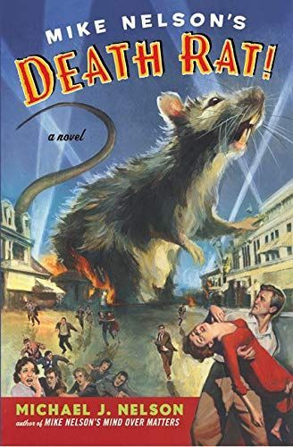 Mike Nelson's Death Rat!