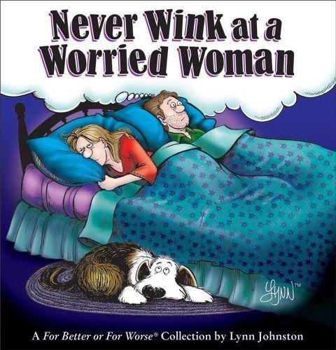 Never Wink at a Worried Woman