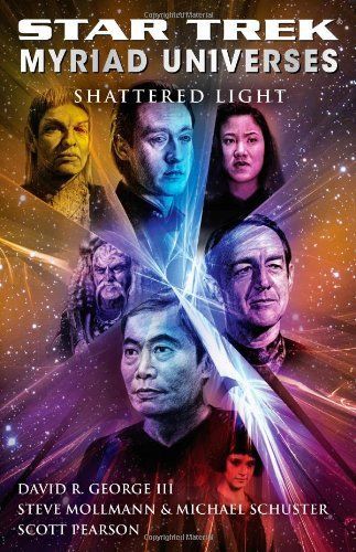 Star Trek: Myriad Universes #3: Shattered Light