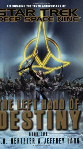 Star Trek: Deep Space Nine: The Left Hand of Destiny Book Two