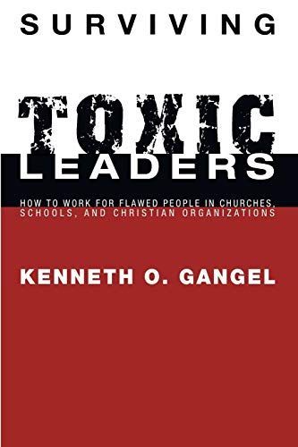 Surviving Toxic Leaders