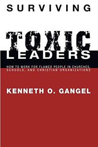 Surviving Toxic Leaders
