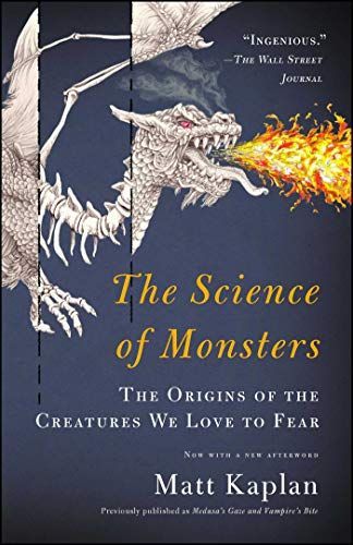The Science of Monsters