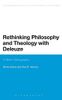 Rethinking Philosophy and Theology with Deleuze