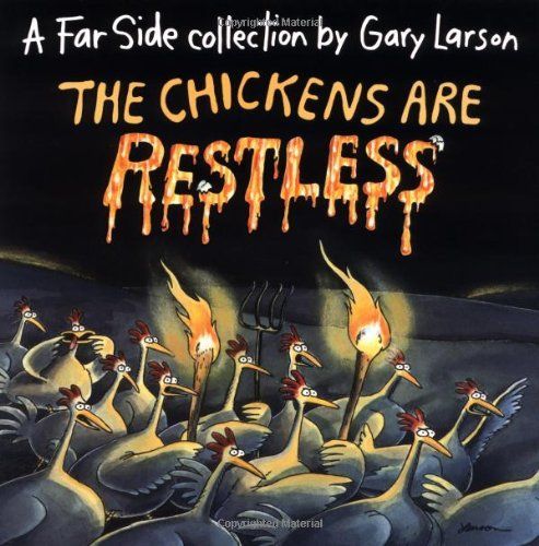 The Chickens Are Restless