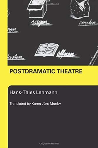 Postdramatic Theatre