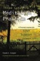 Three Gates To Meditation Practice