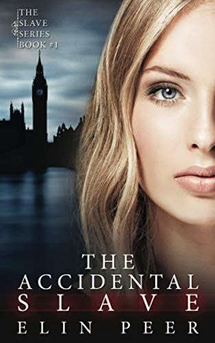 The Accidental Slave